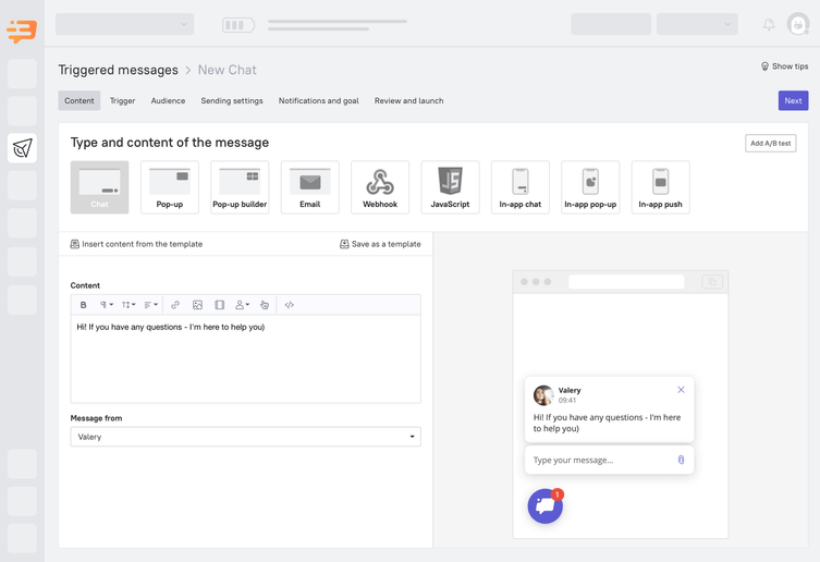 Send a chat message, a pop-up form, or a chatbot